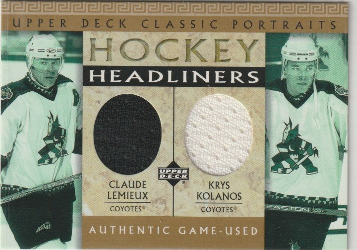 NHL 2002-03 Upper Deck Classic Portraits Headliners - No LK - Claude Lemieux / Krys Kolanos