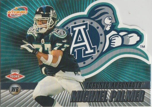 NFL 2003 Atomic CFL - No 88 - Michael Palmer