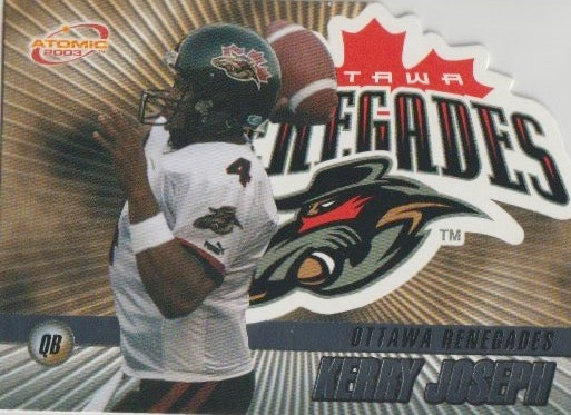 NFL 2003 Atomic CFL - No 62 - Kerry Joseph