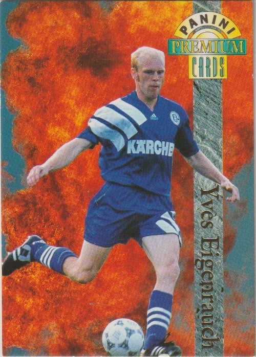 Fussball 1994-95 Panini Premium Cards Bundesliga - No 21 - Yves Eigenrauch